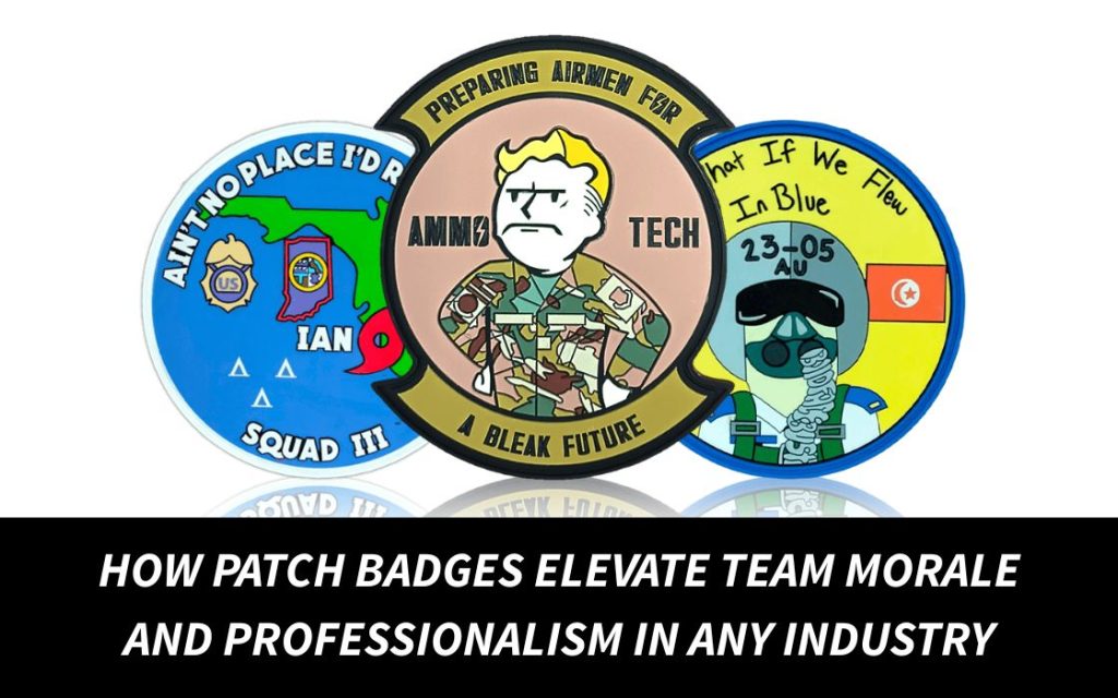 Patch Badges Elevate Team Morale