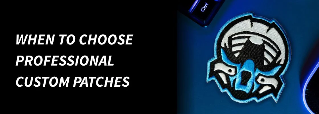 When to Choose Professional Custom Patches
