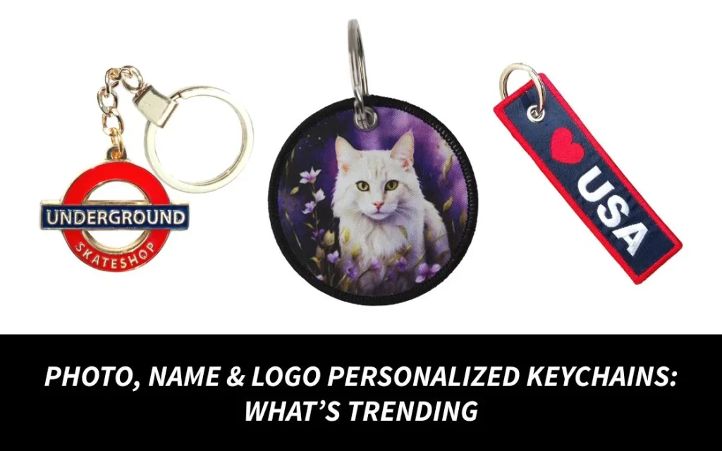 Photo, Name & Logo Personalized Keychains What’s Trending