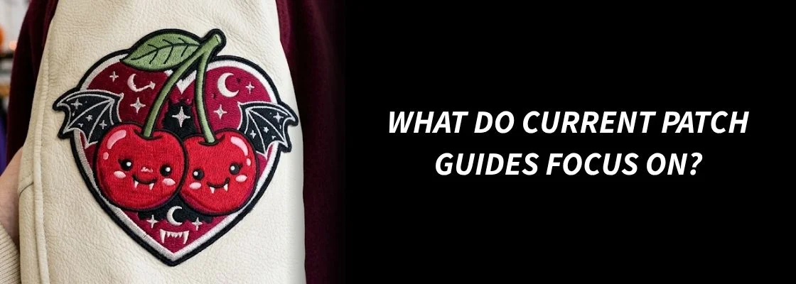 What Do Current Patch Guides Focus On